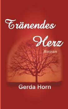 Paperback Tr?nendes Herz: Roman [German] Book