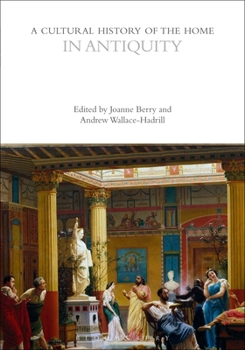 Paperback A Cultural History of the Home in Antiquity Book