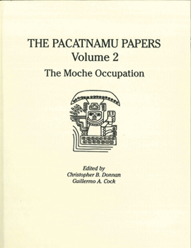 Paperback The Pacatnamu Papers, Volume 2: The Moche Occupation [Spanish] Book