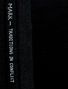 Hardcover Mark-traditions in conflict Book