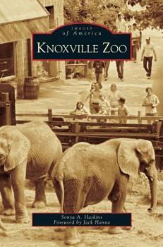 Knoxville Zoo - Book  of the Images of America: Tennessee