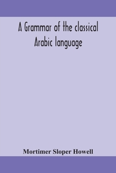 Paperback A Grammar Of The Classical Arabic Language Book