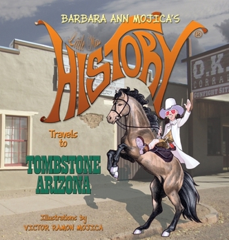 little miss history travels to tombstone arizona #11