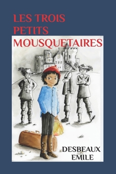 Paperback Les Trois Petits Mousquetaires [French] Book