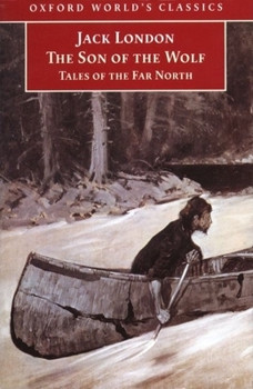 Paperback The Son of the Wolf: Tales of the Far North Book
