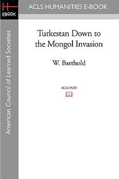 Paperback Turkestan Down to the Mongol Invasion Book
