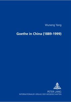 Paperback Goethe in China (1889-1999) [German] Book