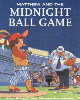 Paperback Matthew and the Midnight Ball Game Book