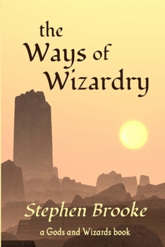 Paperback The Ways of Wizardry Book