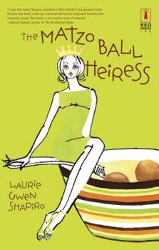 Paperback The Matzo Ball Heiress Book