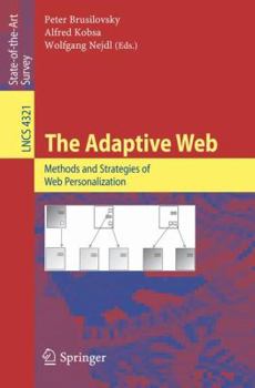 Paperback The Adaptive Web: Methods and Strategies of Web Personalization Book