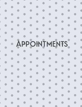 Paperback Appointments: Undated Gray Polka Dot Design Monday through Saturday Hourly Planner Calendar Book