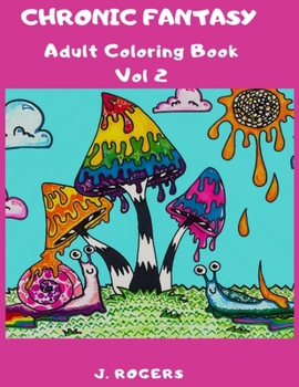 Paperback Chronic Fantasy: Adult Coloring Book