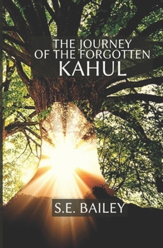 Paperback The Journey of the Forgotten Kahul Book