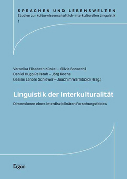 Paperback Linguistik Der Interkulturalitat: Dimensionen Eines Interdisziplinaren Forschungsfeldes [German] Book