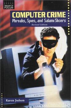 Library Binding Computer Crime: Phreaks, Spies, and Salami Slicers, Book