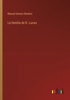 Paperback La familia de D. Lucas [Spanish] Book