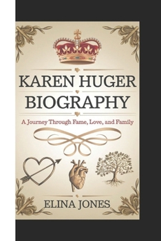 Karen Huger Biography: A Journey Through Fame, love and family