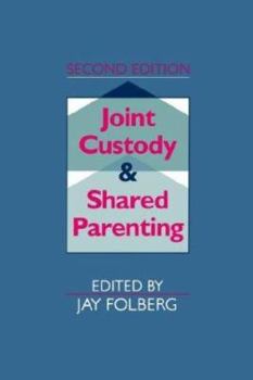 Paperback Joint Custody and Shared Parenting: Second Edition Book