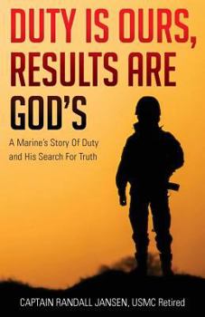 Paperback Duty Is Ours, Results Are God's Book