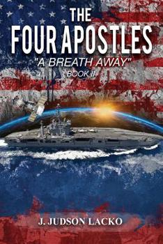 Paperback The Four Apostles Book II: A Breath Away Book