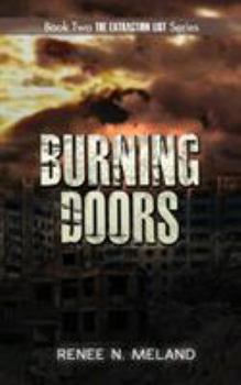 Between the Cracks and Burning Doors - Book #2 of the Extraction List