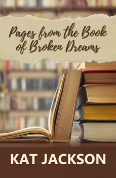 Paperback Pages from the Book of Broken Dreams Book