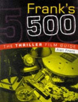 Paperback Frank's 500 the Thriller Guide Book