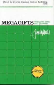 Mega Gifts: Who Gives Them, Who Gets Them