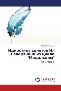 Paperback Idiostil' Sonetov I.-Severyanina Iz Tsikla Medal'ony [Russian] Book