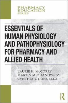 Paperback Essentials of Human Physiology and Pathophysiology for Pharmacy and Allied Health Book