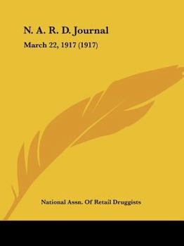Paperback N. A. R. D. Journal: March 22, 1917 (1917) Book
