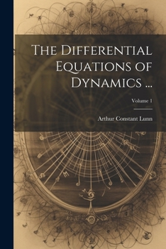 Paperback The Differential Equations of Dynamics ...; Volume 1 Book