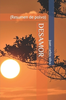 Paperback Desamor: (Resumen de polvo) [Spanish] Book
