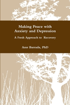 Paperback Making Peace with Anxiety and Depression Book