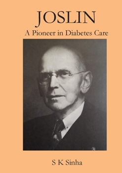 Paperback Joslin A Pioneer in Diabetes Care Book