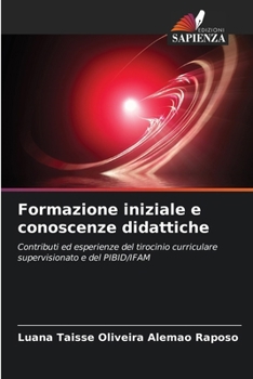 Paperback Formazione iniziale e conoscenze didattiche [Italian] Book