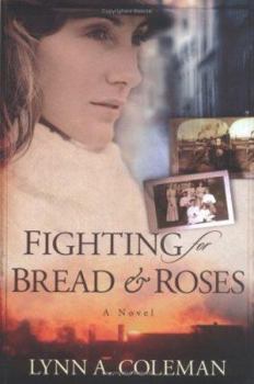 Paperback Fighting for Bread and Roses Book