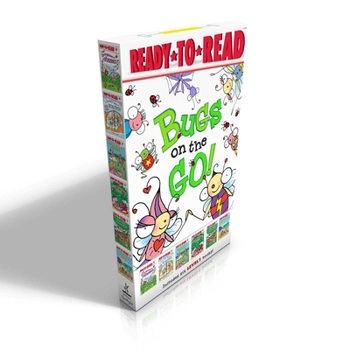Bugs on the Go!: Springtime in Bugland!; A Snowy Day in Bugland!; Bitsy Bee Goes to School; Merry Christmas, Bugs!; Busy Bug Builds a Fort; Bugs at the Beach - Book  of the Bugland readers