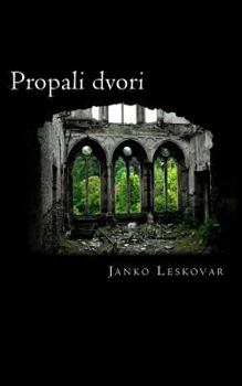 Paperback Propali Dvori [Croatian] Book
