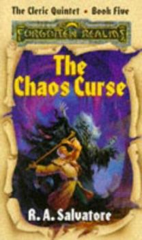 The Chaos Curse - Book #5 of the Cleric Quintet