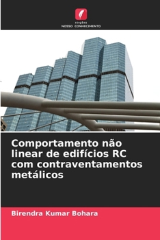 Paperback Comportamento não linear de edifícios RC com contraventamentos metálicos [Portuguese] Book