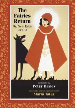 The Fairies Return: Or, New Tales for Old - Book  of the Oddly Modern Fairy Tales