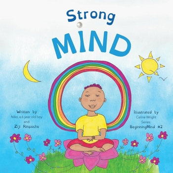 Paperback Strong Mind: Dzogchen for Kids (Learn to Relax in Mind with Stormy Feelings) Book