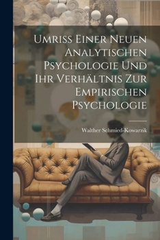 Paperback Umriss einer neuen analytischen Psychologie und ihr Verhältnis zur empirischen Psychologie [German] Book