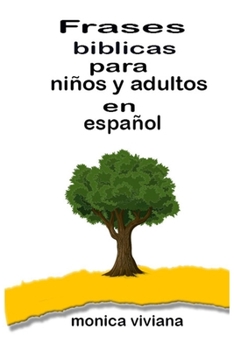 Paperback frases biblicas para niños y adultos en español [Spanish] Book