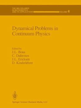 Paperback Dynamical Problems in Continuum Physics Book