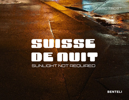 Spiral-bound Suisse de Nuit: Sunlight Not Required Book