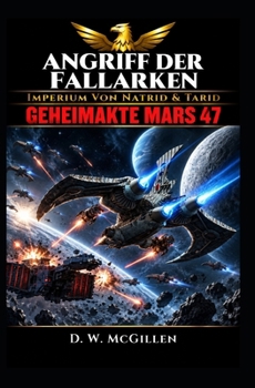 Paperback Angriff der Fallarken: Geheimakte Mars 47 [German] Book
