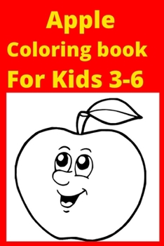 Paperback Apple Coloring book For Kids 3-6 [Large Print] Book